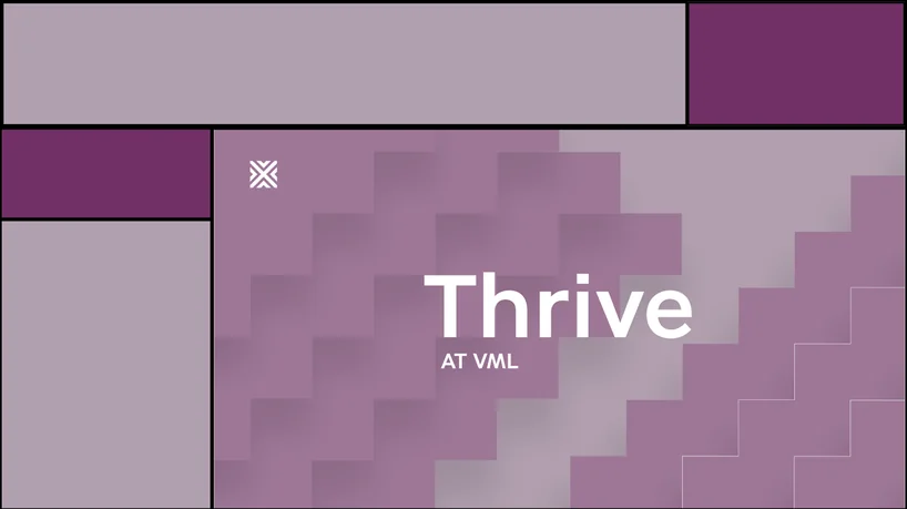 Thrive at VML title card on a purple stepped pattern